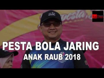 Pesta Bola Jaring Anak Raub 2018